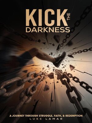 cover image of Kick the Darkness